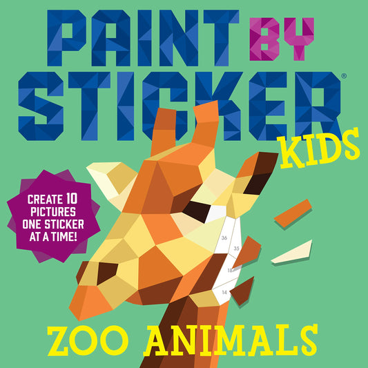 Paint by Sticker Kids,Zoo Animals: Create 10 Pictures One Sticker at a Time! Paperback  Sticker Book